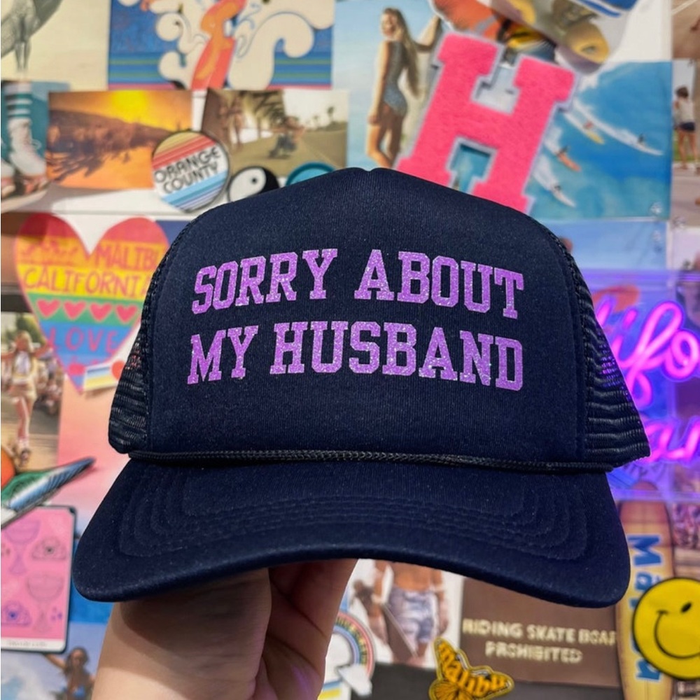 Sorry About My Husband Trucker Hat